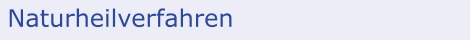 Naturheilverfahren