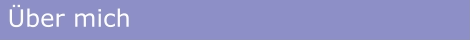 Über mich